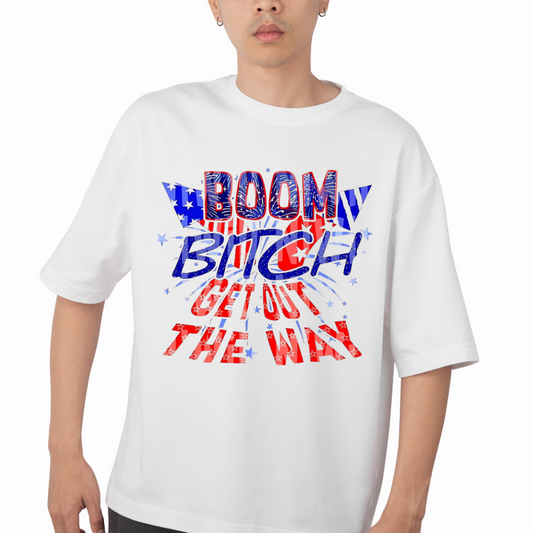 White customizable creations boom bitch get out the way shirt with red and blue patriotic text design